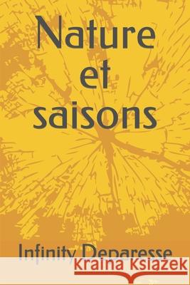 Nature et saisons Infinity Deparesse 9798468836019 Independently Published