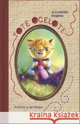 Tote Ocelote Alejandra Romero, Stardux Comic 9798469284710