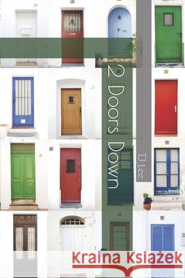 2 Doors Down Tj Lee 9798469322399 Independently Published