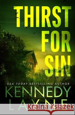 Thirst for Sin Kennedy Layne 9798469715429 Independently Published