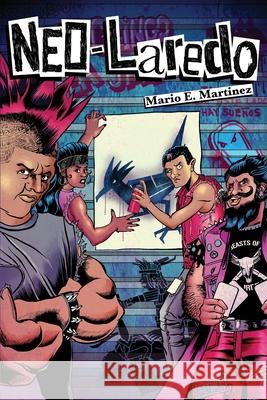 NEO-Laredo Mario E Martinez 9798469721345