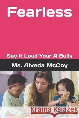 Fearless MS Alveda McCoy 9798469775904 Independently Published