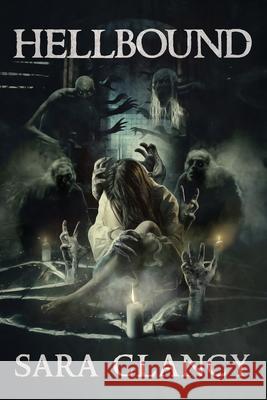 Hellbound: Scary Supernatural Horror with Demons Scare Street, David Longhorn, Merill Ravago 9798469860211