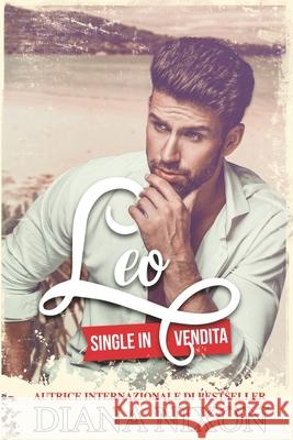 Leo Diana Nixon, Valeria Bragante 9798470119575 Independently Published