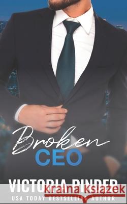 Broken CEO Victoria Pinder   9798470896124 Independently Published