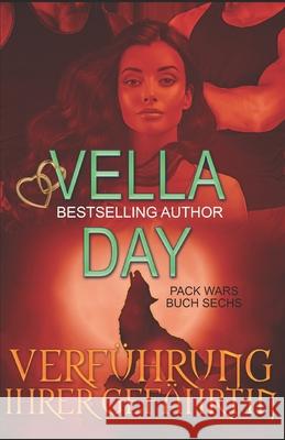 Verführung Ihrer Gefährtin: Ménage-à-trois Vella Day, Stephan Waba 9798470914262 Independently Published