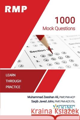 RMP - 1000 Mock Questions Saqib Javed John, Muhammad Zeeshan Ali 9798471773783 Independently Published