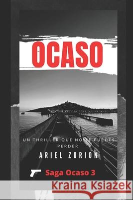 Ocaso Ariel Zorion 9798472196215 Independently Published