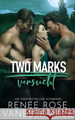 versucht Vanessa Vale, Renee Rose 9798472953511