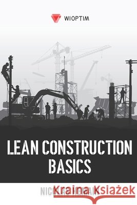 Lean Construction: Basics Nicolas Hemain 9798473061628