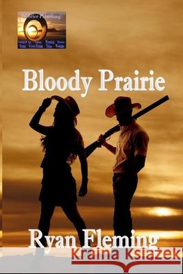 Bloody Prairie Ryan Fleming 9798473215601