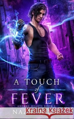 A Touch of Fever Nazri Noor 9798473447521