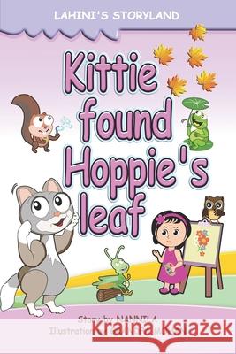 Kittie found Hoppie's leaf Nannila Jai Rathna 9798475041000 Independently Published