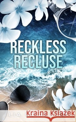 Reckless Recluse Fairchild, Lia 9798475274804