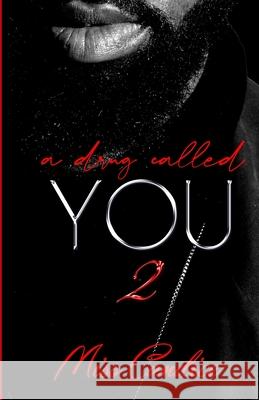 A Drug Called You 2 Miss Candice 9798475321508