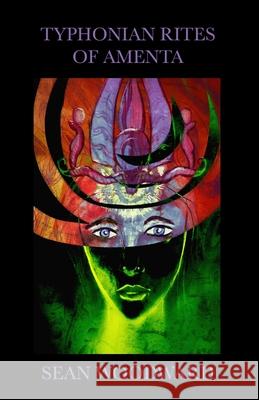 Typhonian Rites of Amenta Sean Woodward 9798475459553