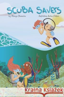 Scuba Savers Miraya Dhamecha 9798476005995 Independently Published