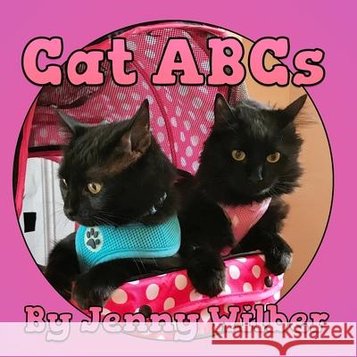 Cat ABCs Jennifer Wilber, Jenny Wilber 9798476198925