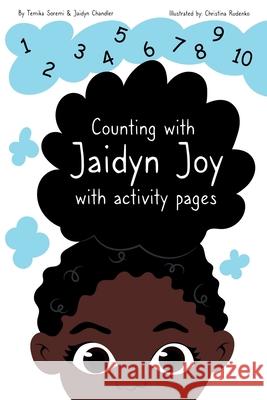 Counting with Jaidyn Joy: with Activity Book Chandler, Jaidyn 9798477722921