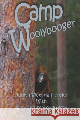 Camp Woolybooger Hensley Judith Victoria Hensley 9798477969197