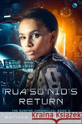 Rua'So'Nid's Return Matthew Allen Dickerson 9798477995004