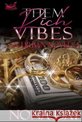 Them Rich Vibes: Regal and Tabitha Nona Day 9798478217488