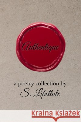 Authentique S Libellule 9798479183072 Independently Published