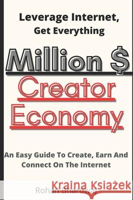 Million Dollar Creator Economy Rohan Bhardwaj 9798479543302
