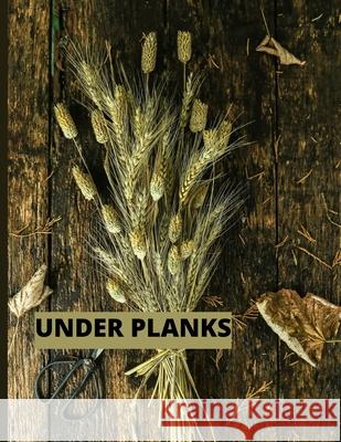 Under Planks Dania Anwar 9798479777943