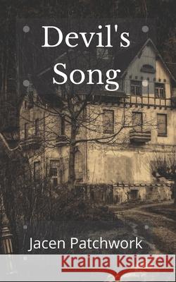 Devil's Song Jacen Patchwork 9798480400397 Independently Published