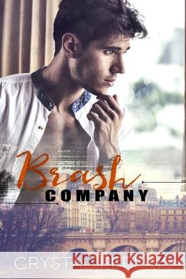 Brash Company Crystal Perkins 9798480475166