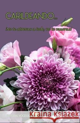 Carildeando... Josefina Ezpeleta 9798480482355 Independently Published