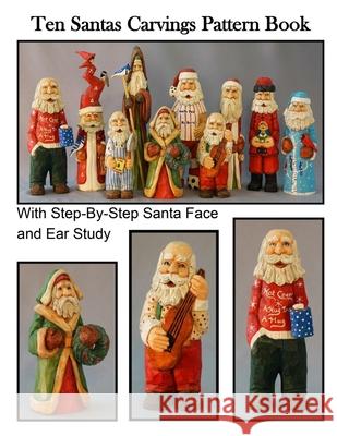Ten Santas Carvings Pattern Book R M Scott 9798480558845 Independently Published