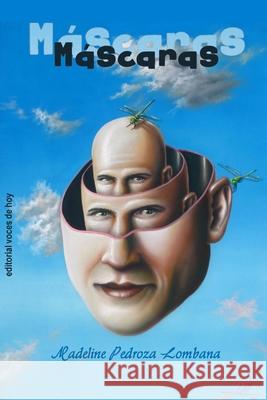 Máscaras Madeline Pedroza Lombana 9798481207193 Independently Published