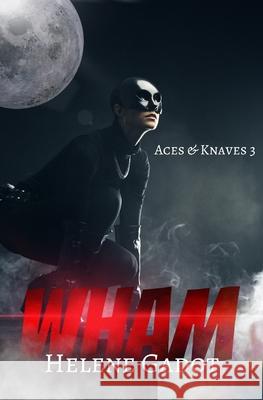 Wham Helene Gadot 9798481253626 Independently Published