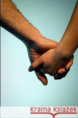 A Journey To Love William Lee Weeks-Sillyman 9798481257228 Independently Published