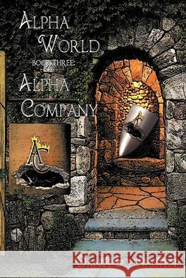 Alpha Company Daniel Schinhofen 9798482597330