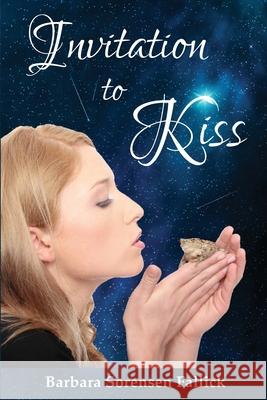 Invitation to Kiss Barbara Sorensen Fallick   9798482691557 Independently Published