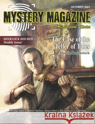 Mystery Magazine: October 2021 Michael Kelly, Bruce Harris, Cj Verburg 9798483116127