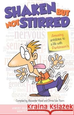 Shaken but not Stirred Alexander Reed, Dirma Van Toorn 9798483844389