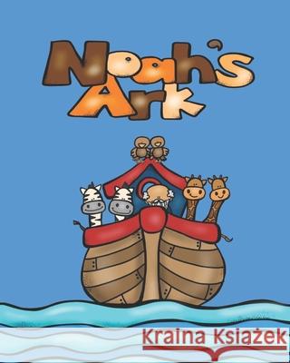 Noah's Ark Rich Linville 9798483984757 Independently Published