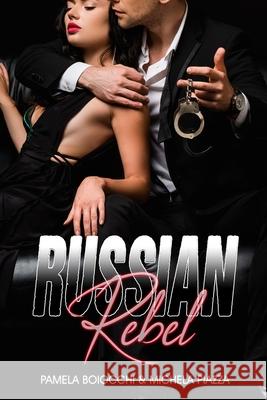 Russian Rebel Michela Piazza, Pamela Boiocchi, Pepper Graphics 9798485466510