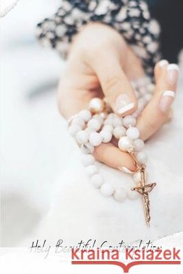 Holy Beautiful Contemplation Jane Hanna Stoudt, Jennifer Howard 9798485575328