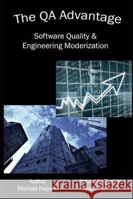 The QA Advantage Michael Pasono 9798485624453 Independently Published