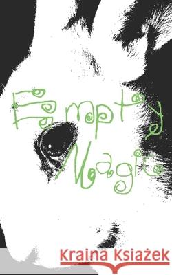 Empty Magic Harris Emma Rose Harris 9798485781156