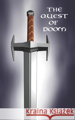 The Quest of Doom A J Grice 9798485880460 Independently Published