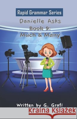 Danielle Asks: Book 9: Much & Many G Grafi 9798486156922 Independently Published
