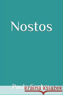 Nostos Paulo Seabra 9798486164439 Independently Published