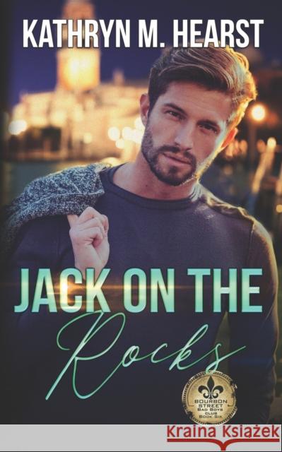 Jack on the Rocks Kathryn M Hearst 9798486239755