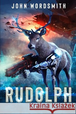 Rudolph John Wordsmith 9798486244643